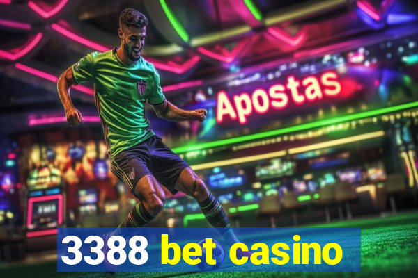 3388 bet casino